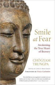 Title: Smile at Fear: A Retreat with Pema Chodron on Discovering Your Radiant Self-Confidence, Author: Pema Chodron