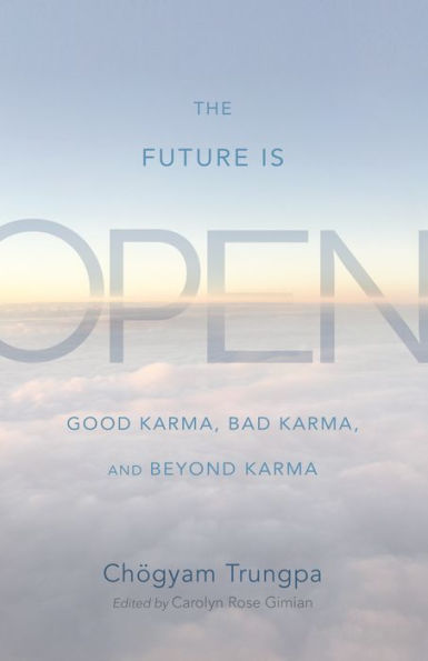 The Future Is Open: Good Karma, Bad and Beyond Karma