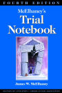 McElhaney's Trial Notebook, Fourth Edition / Edition 4