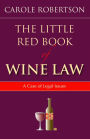 The Little Red Book of Wine Law