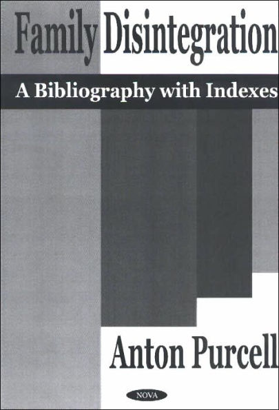 Family Disintegration: A Bibliography with Indexes