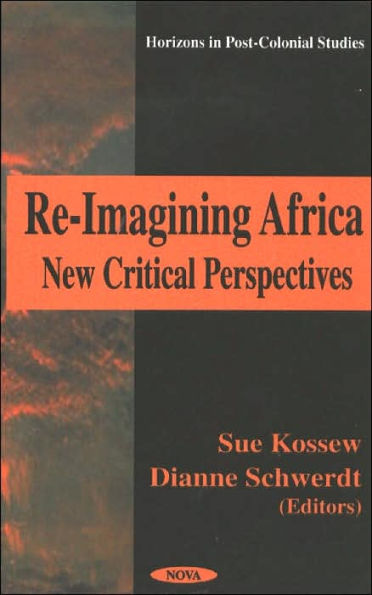 Re-Imagining Africa: New Critical Perspectives