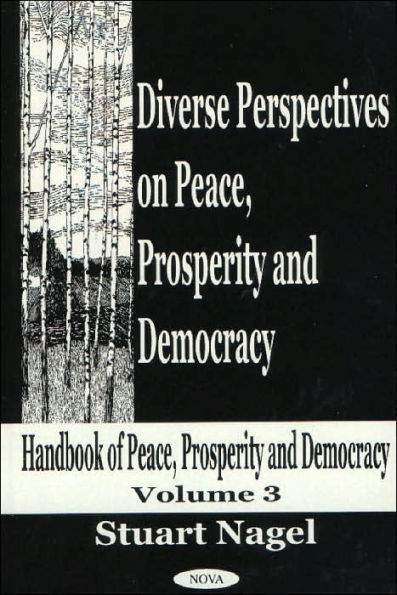 Diverse Perspectives on Peace, Prosperity and Democracy