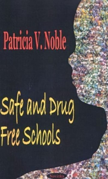 Safe and Drug Free Schools