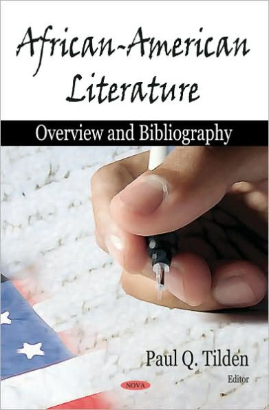 African-American Literature: Overview and Bibliography