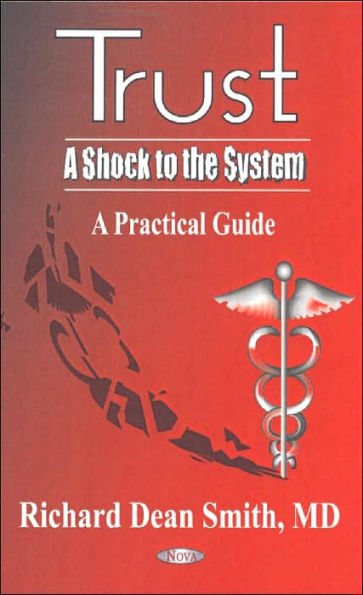 Trust: A Shock bo the System: A Practical Guide