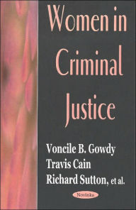 Title: Women in Criminal Justice, Author: Voncile B. Gowdy