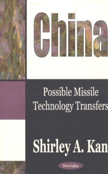 China: Possible Missile Technology Transfers