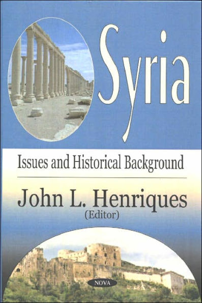 Syria: Issues and Historical Background