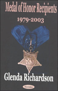 Title: Medal of Honor Recepients: 1979-2003, Author: Glenda Richardson