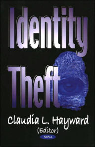 Title: Identity Theft, Author: Claudia L. Hayward