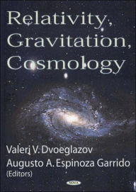Title: Relativity, Gravitation, Cosmology, Author: Valeri V. Dvoeglazov