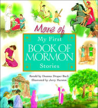 Title: More of My First Book of Mormon Stories, Author: Deanna Draper Buck