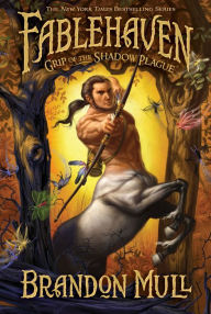 Title: Grip of the Shadow Plague, Author: Brandon Mull