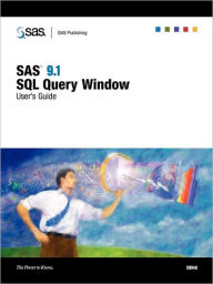 SAS 9.1 SQL Query Window User's Guide