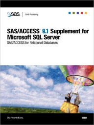 SAS/ACCESS 9.1 Supplement for Microsoft SQL Server (SAS/ACCESS for Relational Databases)