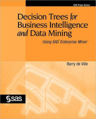 Decision Trees For Business Intelligence And Data Mining