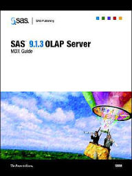 Title: SAS 9.1.3 OLAP Server: MDX Guide, Author: Staff of SAS Publishing