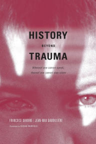 Title: History Beyond Trauma, Author: Francoise Davoine