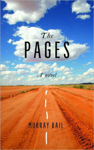 Title: The Pages: A Novel, Author: Murray Bail