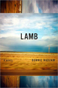 Title: Lamb, Author: Bonnie Nadzam