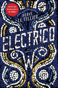 Title: Electrico W, Author: Herv# Le Tellier