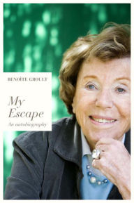 Title: My Escape: An Autobiography, Author: Benoite Groult