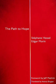 Title: The Path to Hope, Author: Stephane Hessel