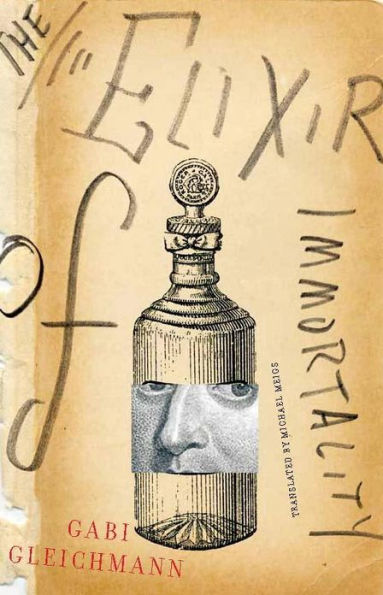 The Elixir of Immortality: A Novel