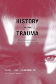Title: History Beyond Trauma, Author: Francoise Davoine