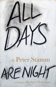 Title: All Days Are Night, Author: Peter Stamm