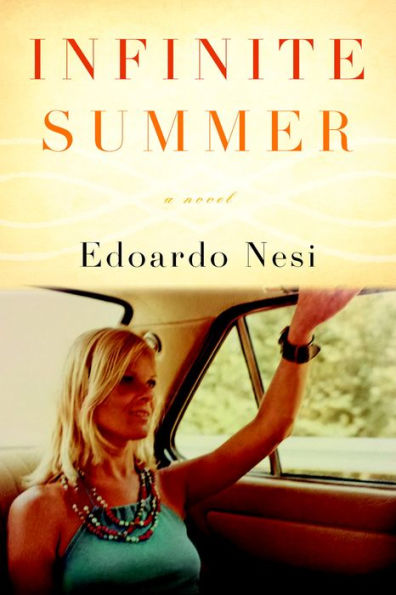 Infinite Summer: A Novel