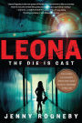 Leona: The Die Is Cast: A Leona Lindberg Thriller