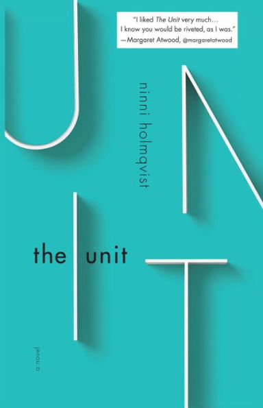 The Unit: A Novel