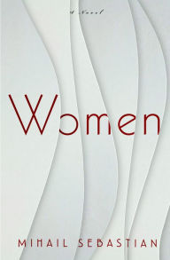 Title: Women, Author: Mihail Sebastian