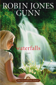 Title: Waterfalls: Book 6 in the Glenbrooke Series, Author: Robin Jones Gunn