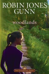 Title: Woodlands: Book 7 in the Glenbrooke Series, Author: Robin Jones Gunn