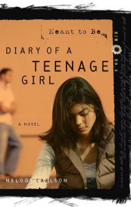 Title: Meant to Be (Diary of a Teenage Girl Series: Kim #2), Author: Melody Carlson