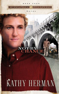 Title: Not By Chance, Author: Kathy Herman