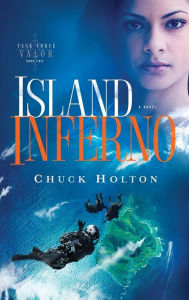 Title: Island Inferno, Author: Chuck Holton