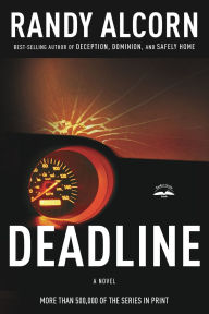 Title: Deadline, Author: Randy Alcorn