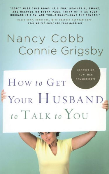 How to Get Your Husband Talk You