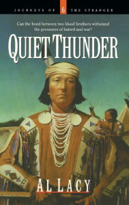 Title: Quiet Thunder, Author: Al Lacy