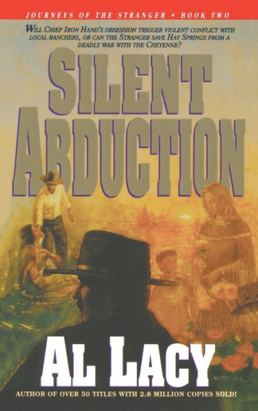 Silent Abduction: Journeys of the Stranger: Two