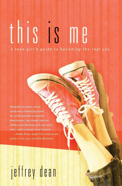This Is Me: A Getting-There Guide to Womanhood for Teen Girls