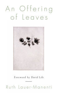 Title: An Offering of Leaves, Author: Ruth Lauer-Manenti