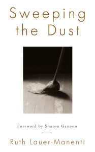 Title: Sweeping the Dust, Author: Ruth Lauer-Manenti