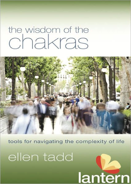 The Wisdom of the Chakras