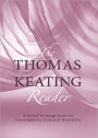 The Thomas Keating Reader