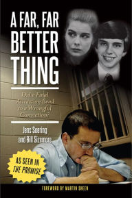 Title: A Far, Far Better Thing: Did a Fatal Attraction Lead to a Wrongful Conviction?, Author: Lantern Books NY